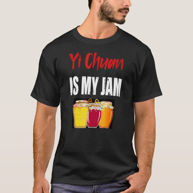 Yi Chuan martial Arts Design Yi Chuan är min Sylt T Shirt (Framsida)