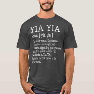 Yia Yia Definition Grandma Mother Day Gifts T Shirt