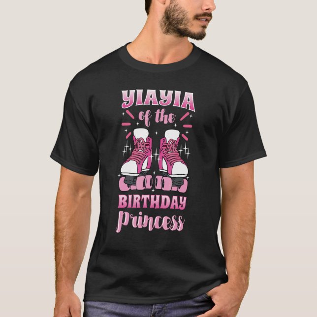 Yiayia of the Birthday Princess Roller Skates Skat T Shirt (Framsida)