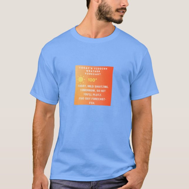 Yiddish Weather Forecast  T Shirt (Framsida)