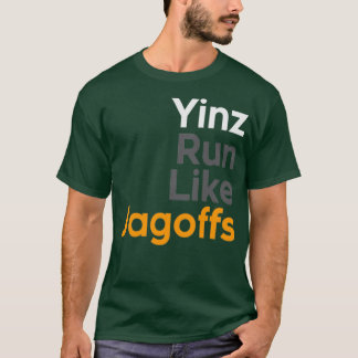 Yinz Springa som Jagoffs T Shirt