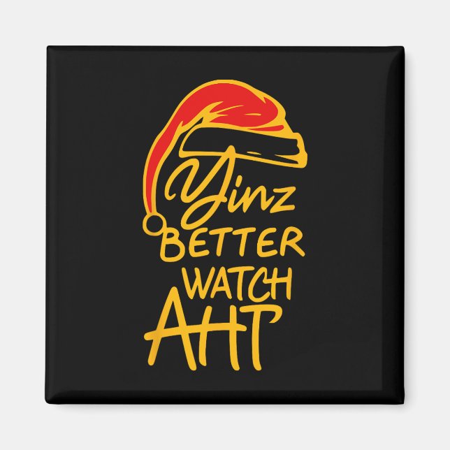 Yinzer Christmas Pittsburgh Santa Yinz Better Watc Magnet (Framsidan)