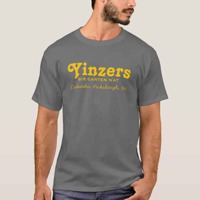 Yinzers Bir Garten N'at T-shirt (Framsida)