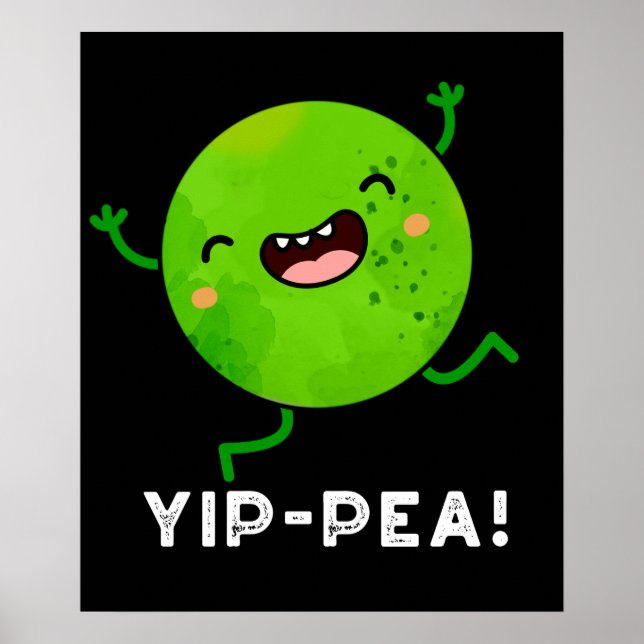 Yip-pea Lycklig Pea Pun Mörk BG Poster (Framsidan)