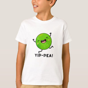 Yip-pea Lycklig Pea Pun T Shirt