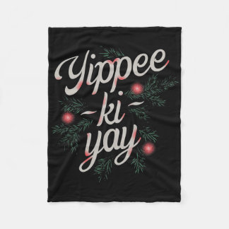 Yippee Ki-yay Funny Christmas  Fleecefilt