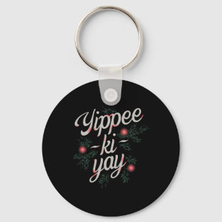 Yippee Ki-yay Funny Christmas  Nyckelring