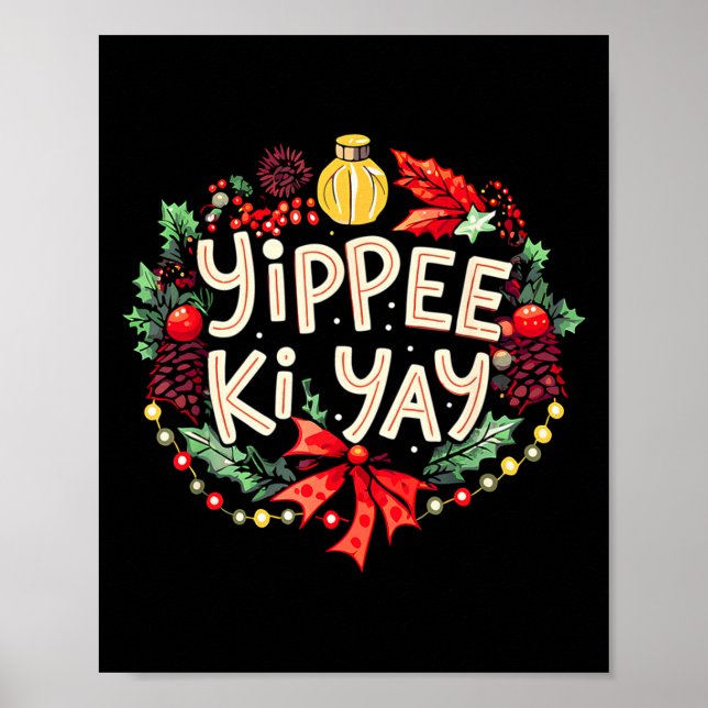 Yippee-ki-yay Funny Christmas Party Long Sleeve  Poster (Framsidan)