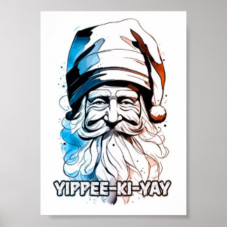 Yippee Ki Yay Funny Juloffertkultur Poster