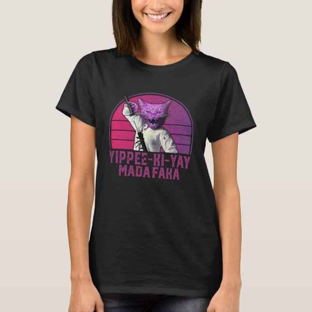 Yippee ki yay MadaFaka Cat T Shirt (Framsida)