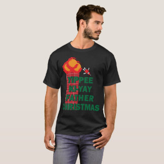 Yippee Ki-Yay Pappa jul Tee Shirt