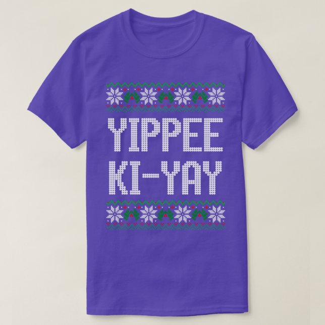 Yippee KiYay T Shirt (Design framsida)