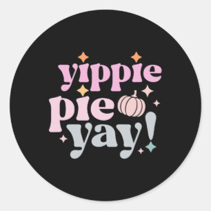 Yippee Yippie Paj Yay Retro 70s Funny Fall Thanksg Runt Klistermärke