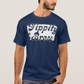 Yippity Brew-grafik T Shirt