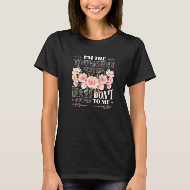 Yngsta syster regler inte gäller mig syskon Pa T Shirt (Framsida)