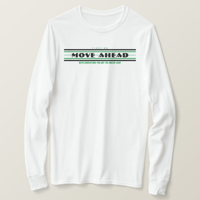YNOTME FLYTTAR FRAMÅT MED ÖVERTYGELSE T SHIRT (Design framsida)