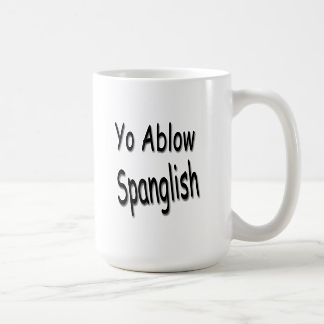 Yo Ablow Spanglish mugg (Höger)