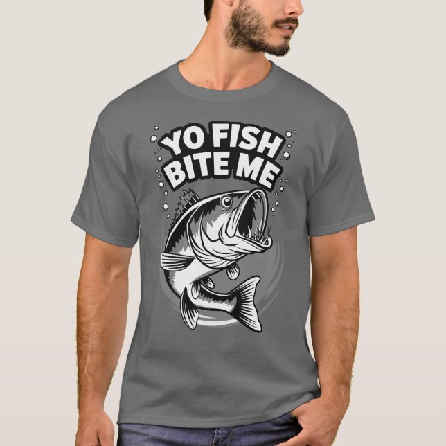 Yo Fish Bita Me Funny Fishing T-Shirt (Framsida)