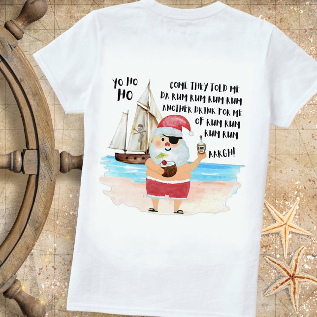 Yo Ho Ho Pirat Santa Frakt Rum Funny jul T Shirt (Skapare uppladdad)