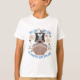 Yo Ho Pirate Cruise A Pirate's Life For Me Family  T Shirt