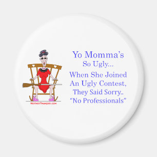 Yo Momma nr. 04 Magnet