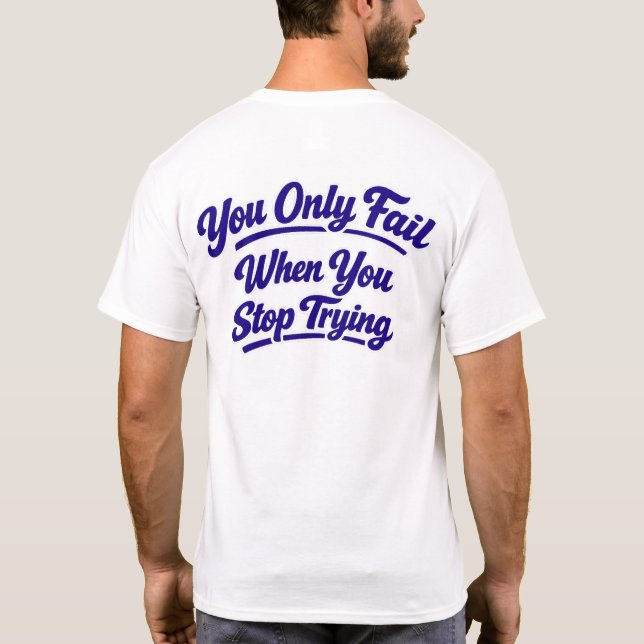Yo only fail T-Shirt Atrás (Baksida)