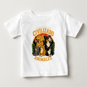 Yo quisiera ser civilizado 1 t shirt