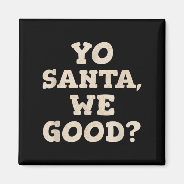 Yo Santa We Bra Ljuny Jul i juli Sommartid Magnet (Framsidan)