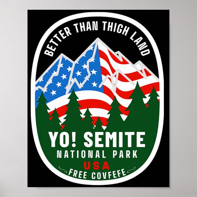 Yo Semite National Park Funny American Flag Thigh  Poster (Framsidan)