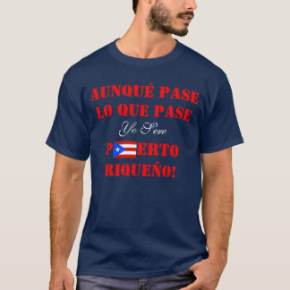 Yo Sere Puerto Riqueño, skjorta för Puerto Rican T Shirt