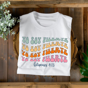 Yo Soy Fuerte Distressed Kristet Spanskt T-Shirt