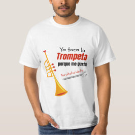 yo toco la Trompeta T Shirt