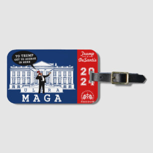 YO TRUMP DESANTIS 2024 Vita huset Ultra MAGA Bagagebricka