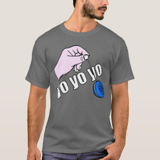 Yo Yo Yo friend T Shirt