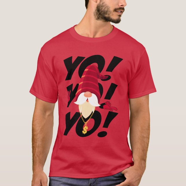 Yo Yo Yo Santa vän T Shirt (Framsida)