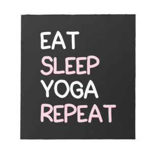 Yoga Älskare Ät viloläge Yoga Repeat Anteckningsblock