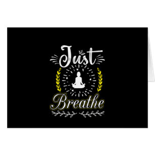 Yoga Älskare Bara Breathe Hälsningskort