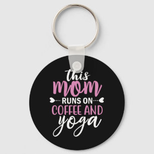 Yoga Älskare   I Mamma Springa på kaffe och yoga Nyckelring