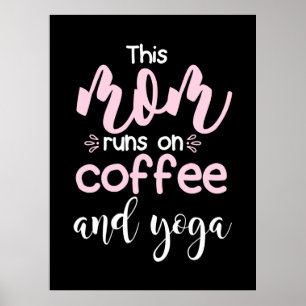 Yoga Älskare   I Mamma Springa på kaffe och yoga Poster