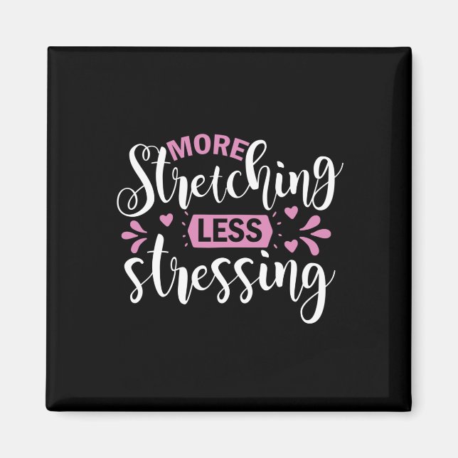 Yoga Älskare | Mer retande mindre Stressande Magnet (Framsidan)