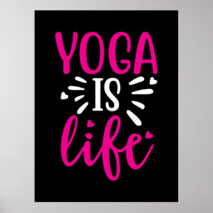 Yoga Älskare Yoga är liv Poster