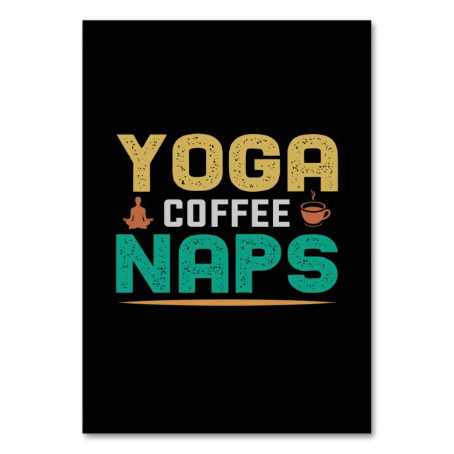 Yoga Älskare | Yoga Coffee Naps Bordsnummer (Framsidan)
