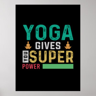 Yoga Älskare Yoga Ge You Toppen Power Poster
