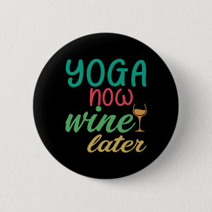 Yoga Älskare Yoga Now Vin senare Knapp