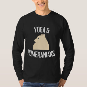 Yoga Amp Pomeranians Hund älskare T Shirt