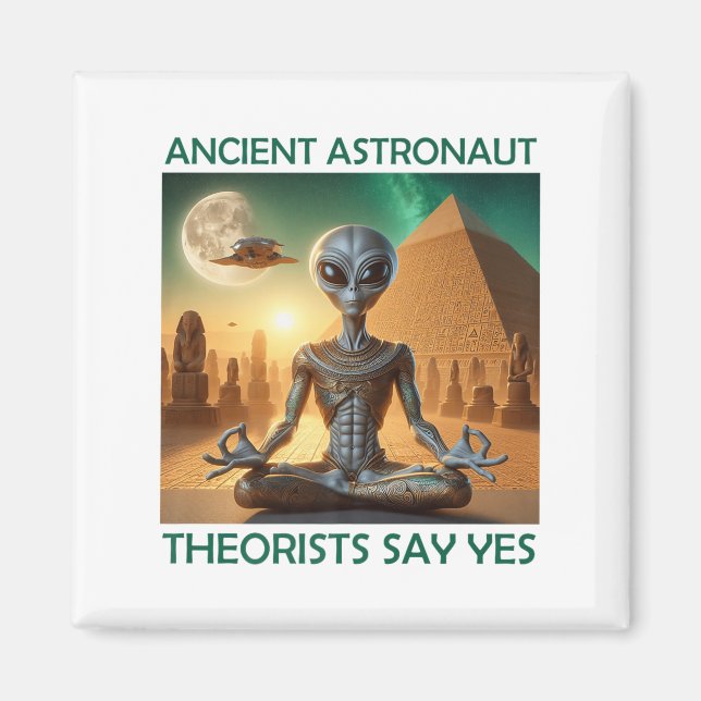 Yoga-ancienta astronaut-teorister säger ja, Alien. Magnet (Framsidan)