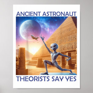 Yoga-ancienta astronaut-teorister säger ja, Alien. Poster