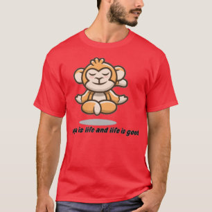 Yoga är liv och liv är en bra och rolig gåva. t shirt