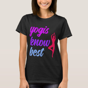 Yoga Asana Vrikshasana Pose Yogis Know Best Say T Shirt