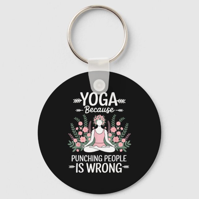 Yoga Because Punching People Is Wrong  Nyckelring (Framsida)